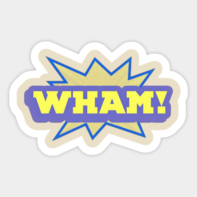 WHAM! Sticker by ZIID ETERNITY